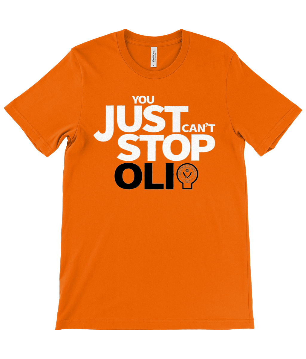 You Just Can't Stop Oli T-Shirt